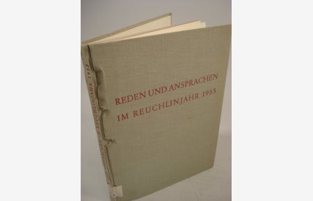 Reden und Ansprachen im Reuchlinjahr 1955.