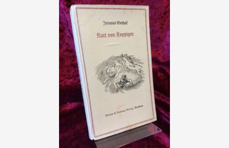 Kurt von Koppingen.   - Trösteinsamkeit. Eine Sammlung deutscher Meistererzählungen.