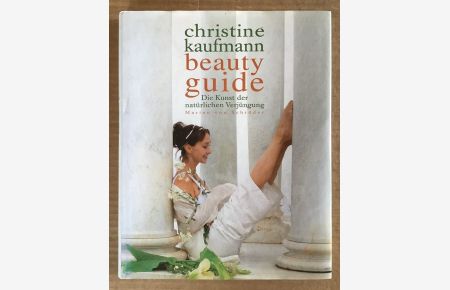 Beauty Guide : Die Kunst der natürlichen Verjüngung.