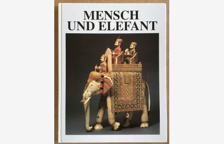 Mensch und Elefant.