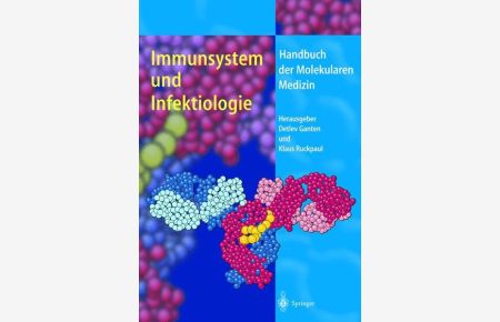 Immunsystem und Infektiologie