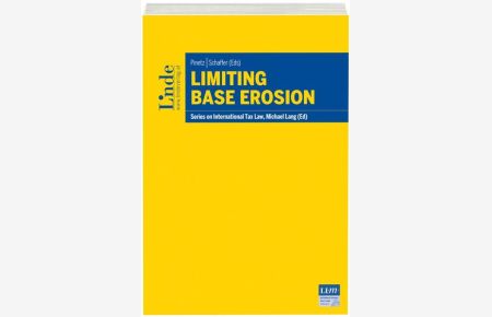 Limiting Base Erosion  - Schriftenreihe IStR Band 104