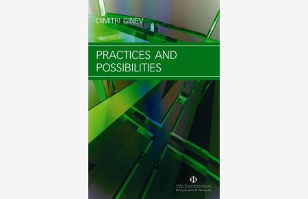 Practices and Possibilities