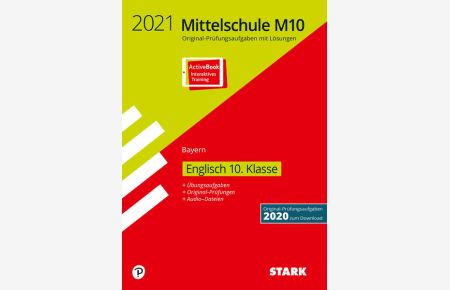 STARK Original-Prüfungen und Training Mittelschule M10 2021 - Englisch - Bayern