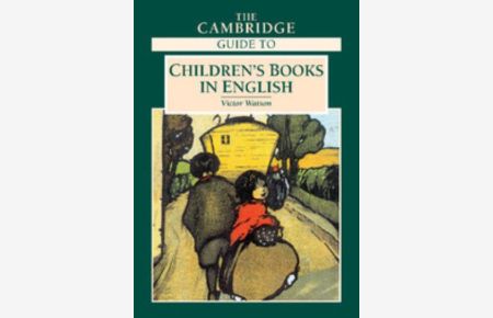 The Cambridge Guide to Children`s Books in English
