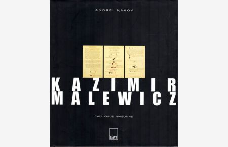 Kazimir Malewicz. Catalogue Raisonne.