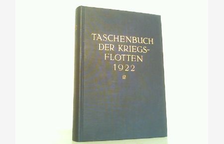 Taschenbuch der Kriegsflotten. XX. Jahrgang 1922.