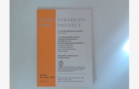 Otto HUG Strahlen-Institut: Berichte des Otto Hug Strahleninstitut-MHM: Bericht Nr. 19-20 1998