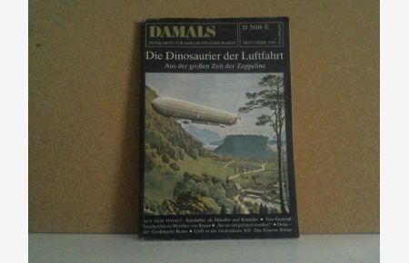 DAMALS Heft2/Febr. 1984 - Die Dinosaurier der Luftfahrt, Aus der großen Zeit der Zeppeline u. a.