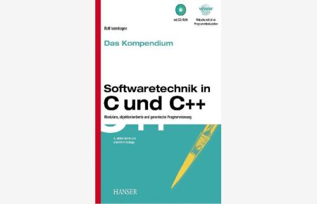 Softwaretechnik in C und C++ - Das Kompendium  - Modulare, objektorientierte und generische Programmierung