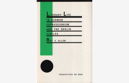 Literary Life in German Expressionism and the Berlin Circles.   - Studies in the Fine Arts. The Avant-Garde (25).