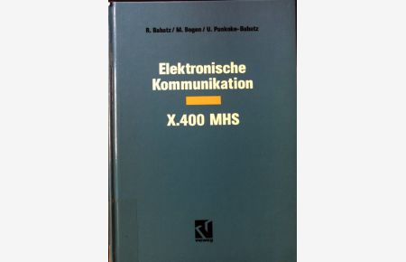 Elektronische Kommunikation X. 400 MHS.