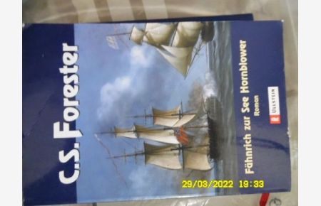 Fähnrich zur See Hornblower ein maritimer Abenteuerroman von Cecil S. Forester Roman