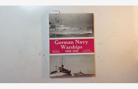 German Navy Warships, 1939 - 1945