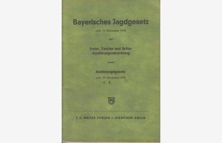 Bayerisches Jagdgesetz vom 12. Novmeber 1958