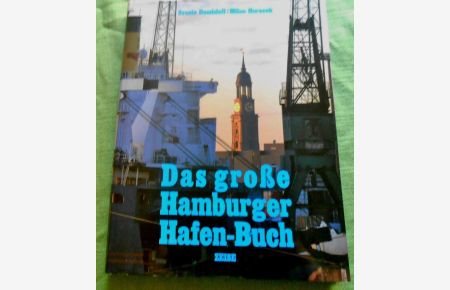 Das große Hamburger Hafen-Buch.