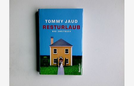 Resturlaub : das Zweitbuch ; Roman.   - BestBook