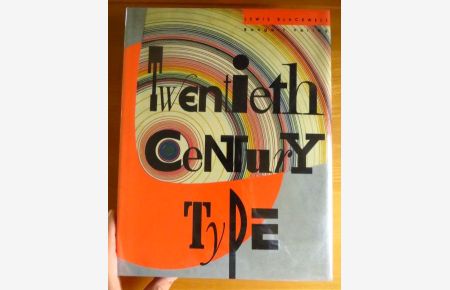 Twentieth-century type.   - Lewis Blackwell