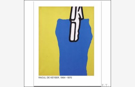 Catalogus Raoul De Keyser 1964-1970