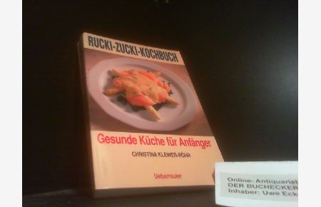 Das Rucki-Zucki-Kochbuch.
