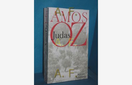 Judas : Roman  - Amos Oz , aus dem Hebräischen von Mirjam Pressler / Suhrkamp Taschenbuch , 4670