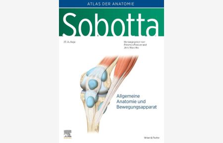 Sobotta, Atlas der Anatomie Band 1  - Allgemeine Anatomie und Bewegungsapparat