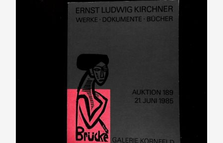 Werke - Dokumente - Bücher. Auktion 189 in Bern, 21. Juni 1985. Katalogbearbeitung Hans Bolliger, Eb. W. Kornfeld.