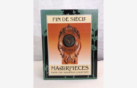 Fin De Siecle Masterpieces from the Silverman Collection.