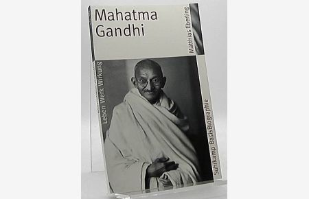 Mahatma Gandhi.   - von / Suhrkamp-BasisBiographie ; 19