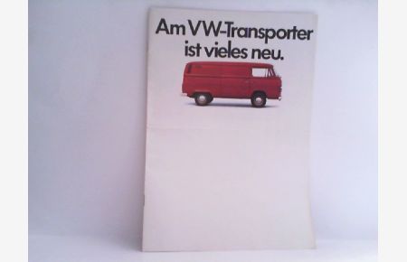 Am VW Transporter ist vieles neu. Ausgabe Oktober 1971.