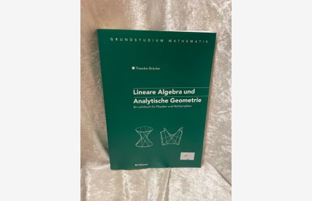 Lineare Algebra und Analytische Geometrie: Ein Lehrbuch für Physiker und Mathematiker  - Ein Lehrbuch für Physiker und Mathematiker