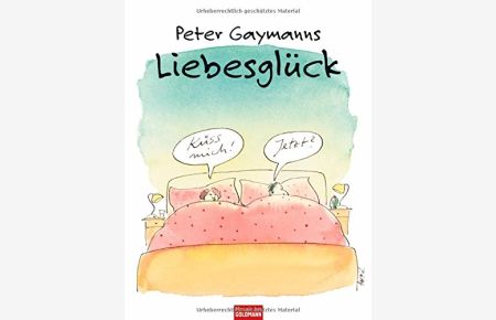Peter Gaymanns Liebesglück