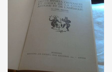 Objets Rituels , Croyances et Dieux de la Chine Antique et de L´ Amerique ( EA 1936)