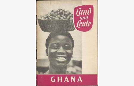 Ghana  - Land und Leute