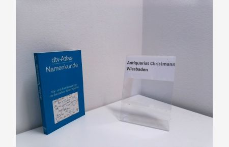dtv-Atlas Namenkunde - Vor- und Familiennamen im deutschen Sprachgebiet