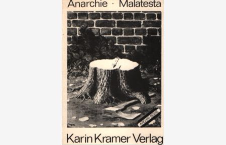 Anarchie.   - Einl. Bernd Kramer / Archiv-Reihe.