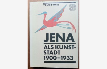 Jena als Kunststadt 1900-1933