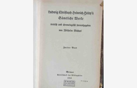 Ludwig Christoph Heinrich Hölty's sämtliche Werke - kritisch und chronologisch - ZWEITER BAND.