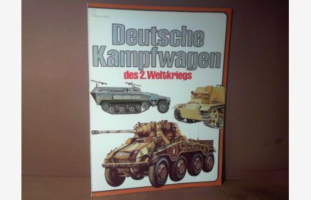 Deutsche Kampfwagen des II. Weltkriegs. (= Heyne Bildpaperback).