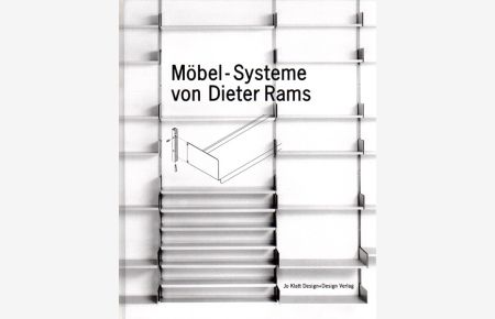 Möbel-Systeme von Dieter Rams.