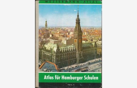 Atlas für Hamburger Schulen 1. Teil Unsere Heimat