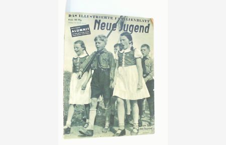 Das illustrierte Familienblatt. Heft 25 / 24. Juni. Neue Jugend. Jahrgang 1934.   - Mit dem Inhalt u.a.: Zum Tag der Jugend.