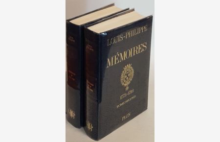 Memoires de Louis Philippe, Duc d'Orleans (2 tomes/ 2 Bände KOMPLETT)