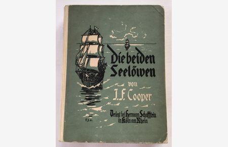 Die beiden Seelöwen. Für Knaben und Mädchen vom 13. Jahre an bearbeitet von Wilhelm Spohr. Ill. von E. R. Weiß.