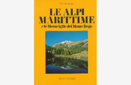Le Alpi Marittime e le Meraviglie del Monte Bego.
