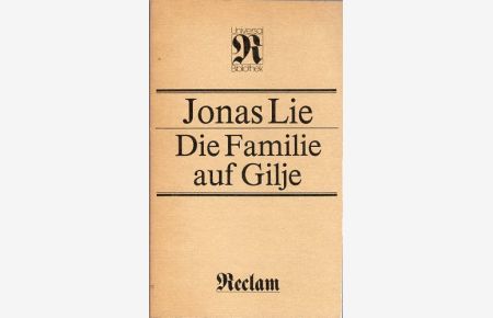 Die Familie auf Gilje.   - Roman. Aus dem Norwegischen von Mathilde Mann.