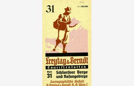 Touristenkarte der Schlierseer Berge und Rofangebirge. Maßstab 1:100. 000  - Freytag & Berndt Karte Nr. 31