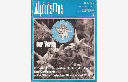 Der Verein.   - Themenheft der Zeitschrift Alpinismus.