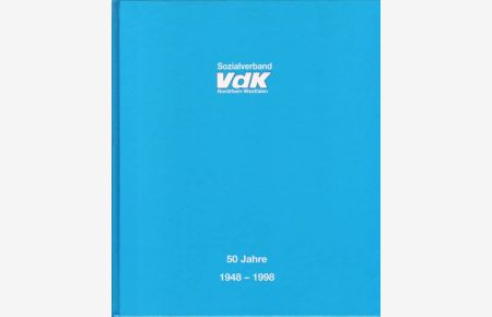 Sozialverband VdK Nordrhein-Westfalen; 50 Jahre; 1948-1998