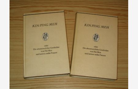 Kin Ping Meh oder Die abenteuerliche Geschichte von Hsi Men und seinen sechs Frauen (2 Bde. )